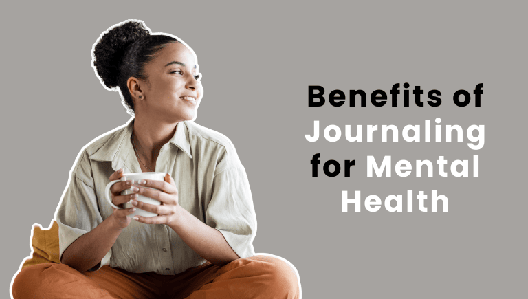 Benefits of Journaling for Mental Health