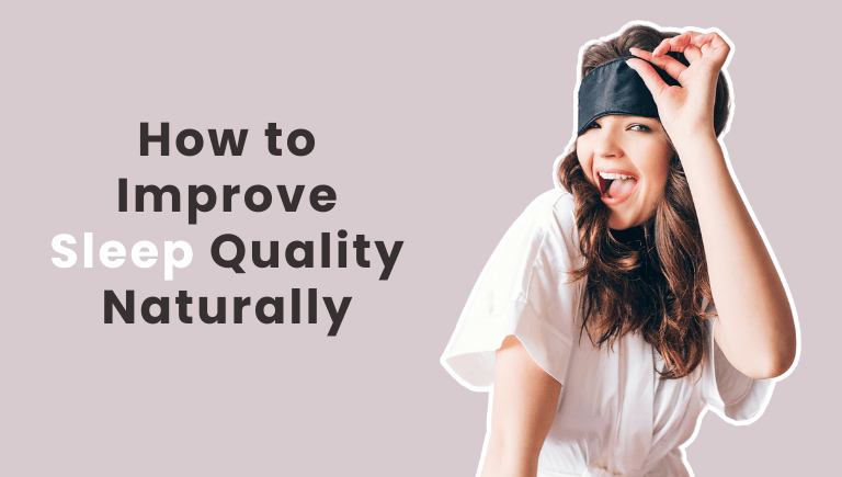 How to Improve Sleep Quality Naturally