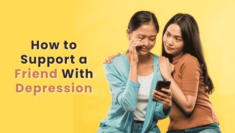 How to Support a Friend With Depression