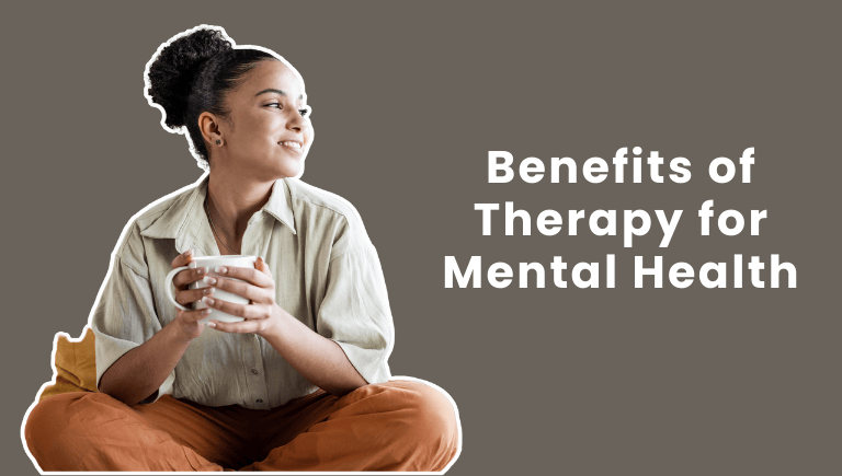 Benefits of Therapy for Mental Health