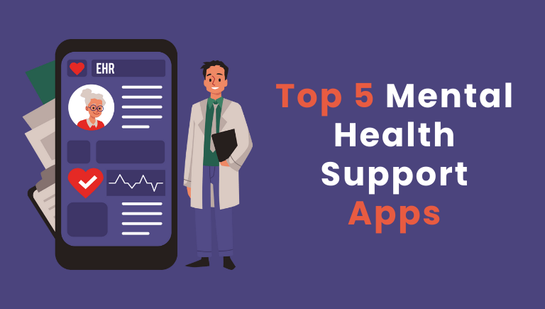 Top 5 Mental Health Support Apps